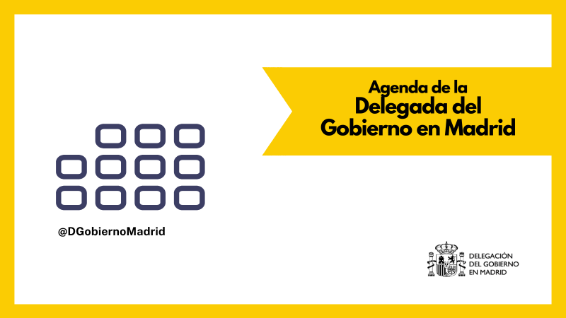 Agenda de la delegada del Gobierno en Madrid para el martes, 25 de octubre